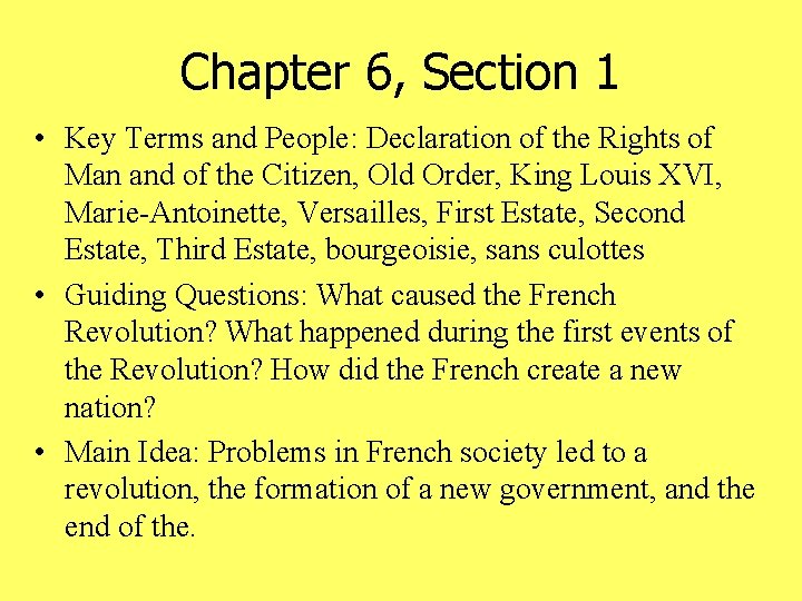 Chapter 6, Section 1 • Key Terms and People: Declaration of the Rights of