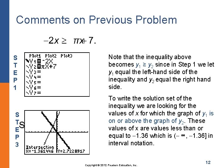 Comments on Previous Problem S T E P 1 Note that the inequality above