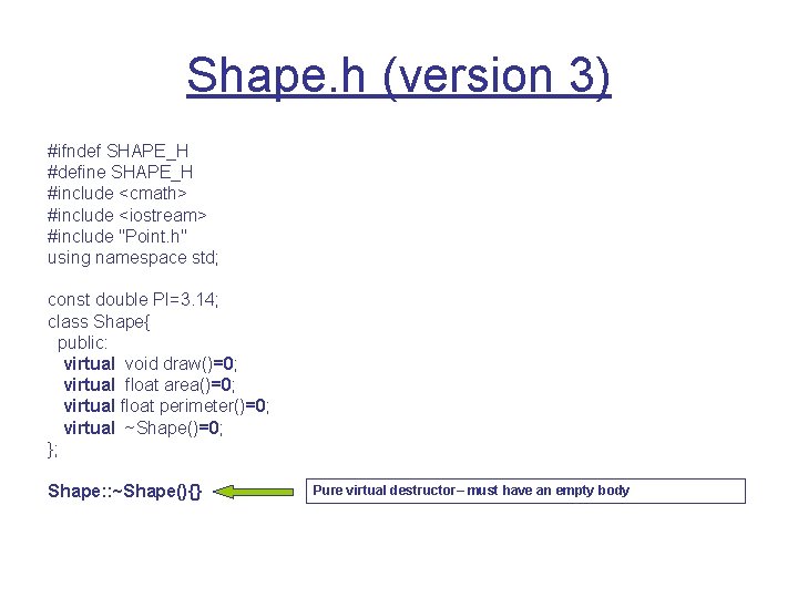 Shape. h (version 3) #ifndef SHAPE_H #define SHAPE_H #include <cmath> #include <iostream> #include "Point. Shape. h (version 3) #ifndef SHAPE_H #define SHAPE_H #include <cmath> #include <iostream> #include "Point.