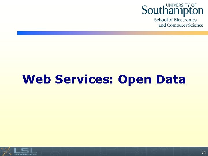 Web Services: Open Data Event 24 