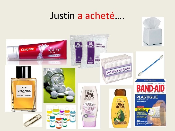 Justin a acheté…. 