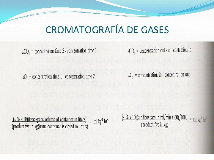 CROMATOGRAFÍA DE GASES 