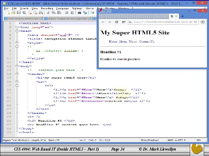 CIS 4004: Web Based IT (Inside HTML 5 – Part 1) Page 34 ©