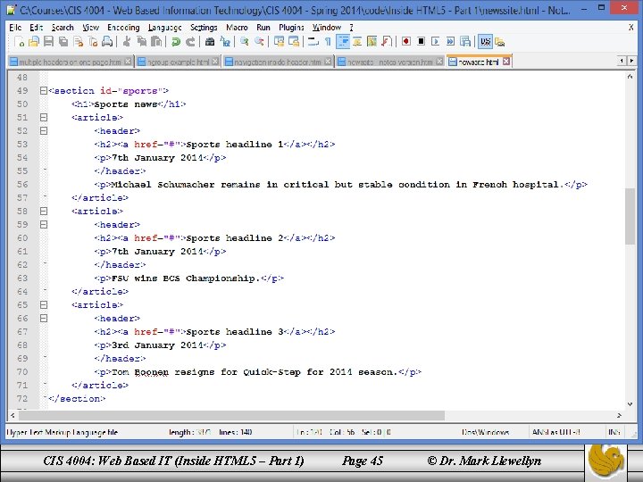 CIS 4004: Web Based IT (Inside HTML 5 – Part 1) Page 45 ©