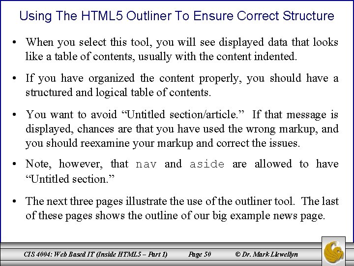 Using The HTML 5 Outliner To Ensure Correct Structure • When you select this