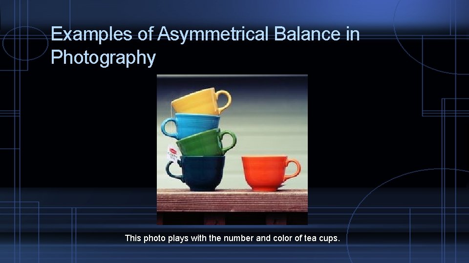 Examples of Asymmetrical Balance in Photography This photo plays with the number and color