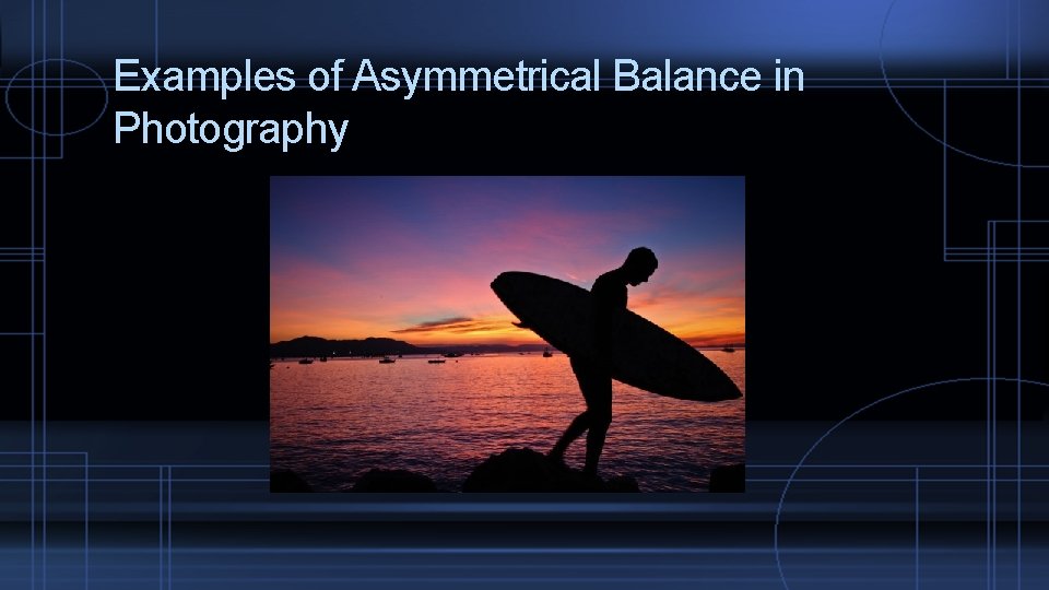 Examples of Asymmetrical Balance in Photography 