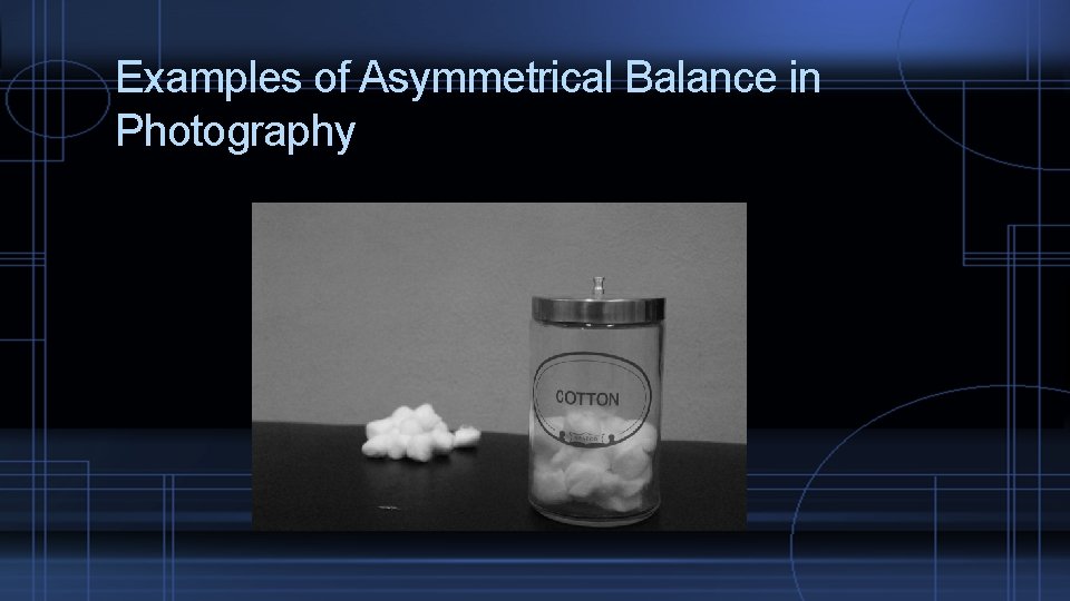 Examples of Asymmetrical Balance in Photography 
