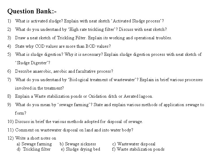 Question Bank: 1) What is activated sludge? Explain with neat sketch ‘Activated Sludge process’?