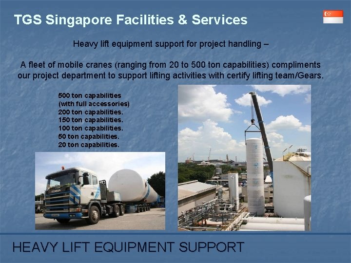 TGS Singapore Facilities & Services Heavy lift equipment support for project handling – A