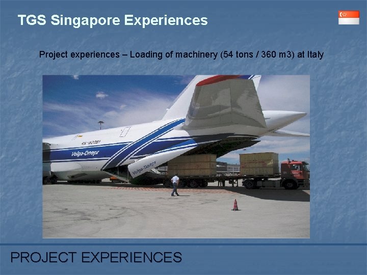TGS Singapore Experiences Project experiences – Loading of machinery (54 tons / 360 m