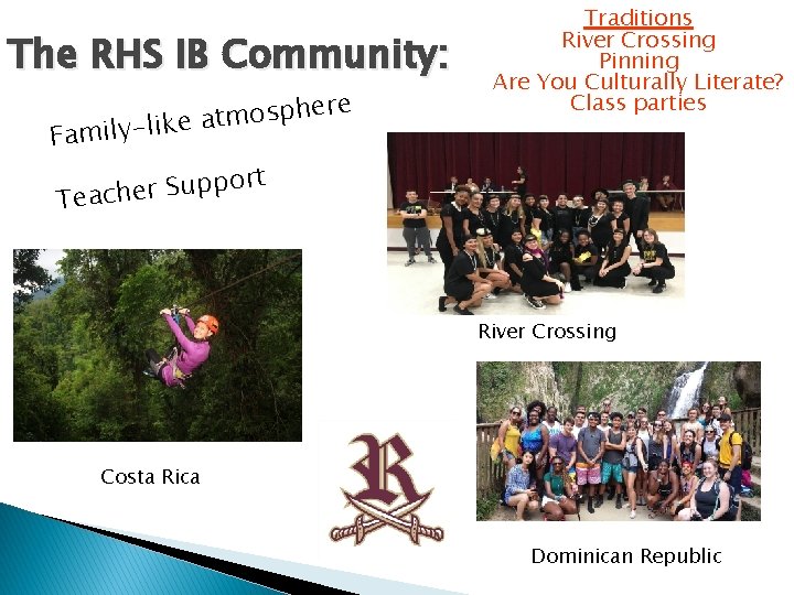 The RHS IB Community: r e h p s o m t ea k