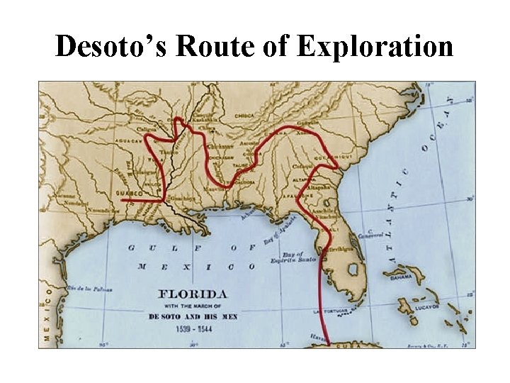 Desoto’s Route of Exploration 