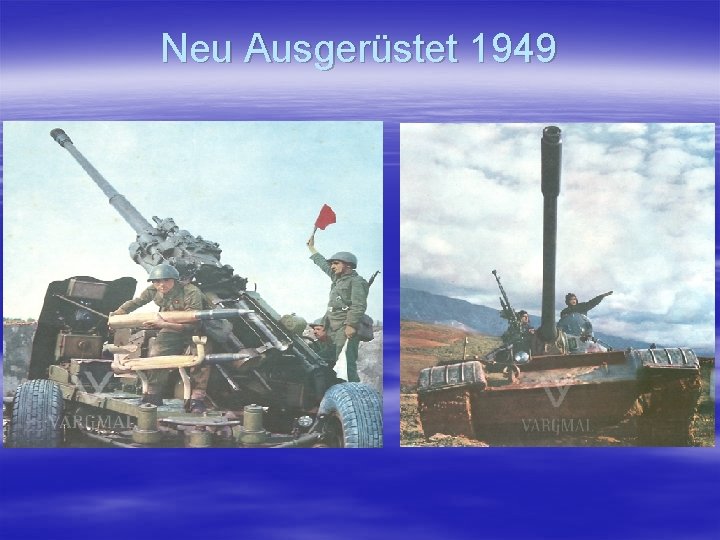 Neu Ausgerüstet 1949 