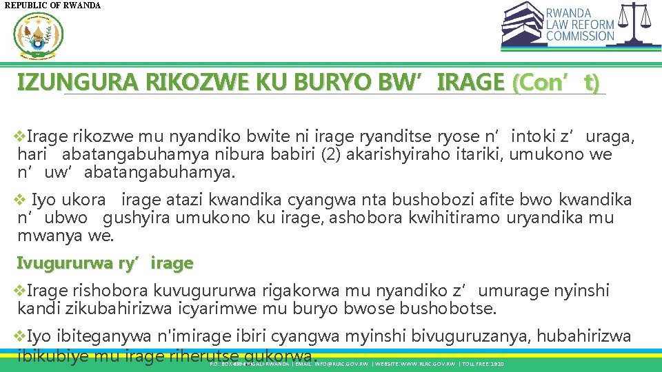 REPUBLIC OF RWANDA IZUNGURA RIKOZWE KU BURYO BW’IRAGE (Con’t) v. Irage rikozwe mu nyandiko