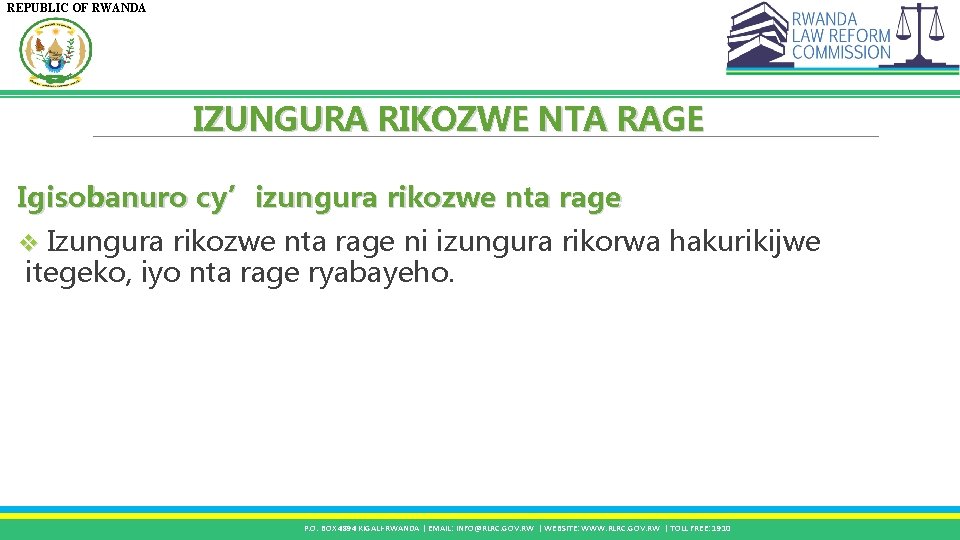 REPUBLIC OF RWANDA IZUNGURA RIKOZWE NTA RAGE Igisobanuro cy’izungura rikozwe nta rage v Izungura