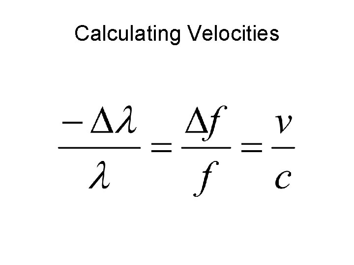 Calculating Velocities 