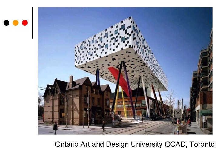 Ontario Art and Design University OCAD, Toronto 