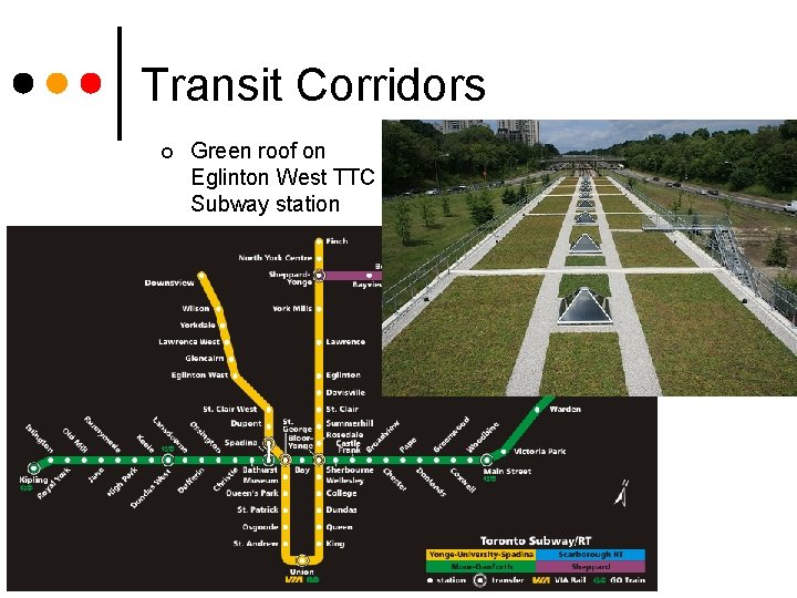 Transit Corridors ¢ Green roof on Eglinton West TTC Subway station 