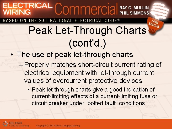 Peak Let-Through Charts (cont'd. ) • The use of peak let-through charts – Properly