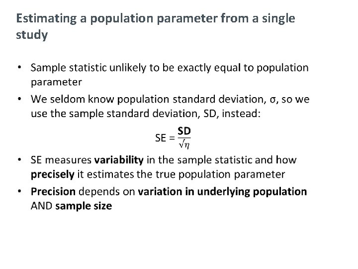 Estimating a population parameter from a single study 