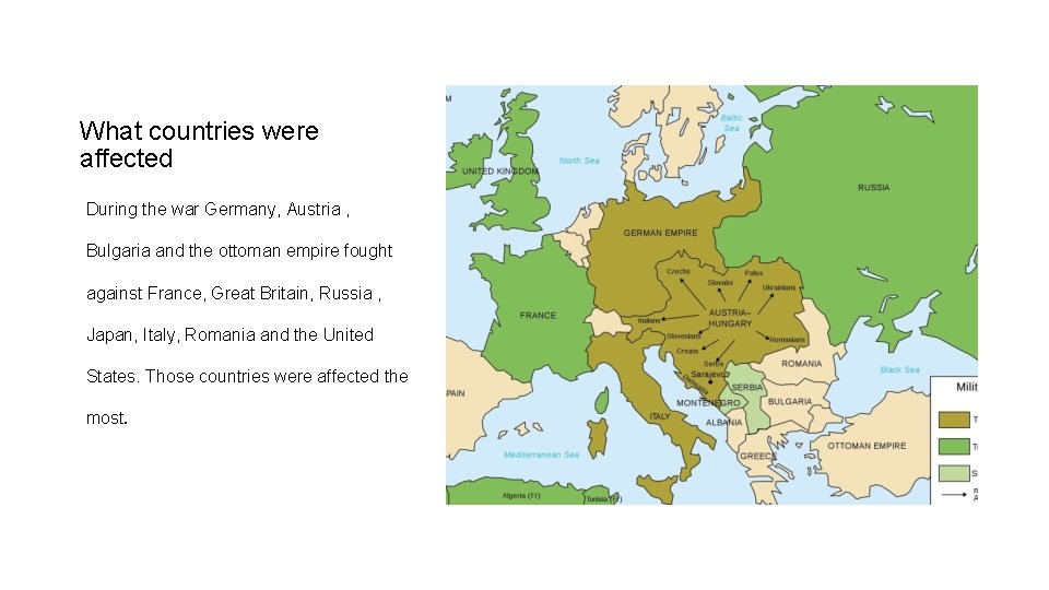 What countries were affected During the war Germany, Austria , Bulgaria and the ottoman