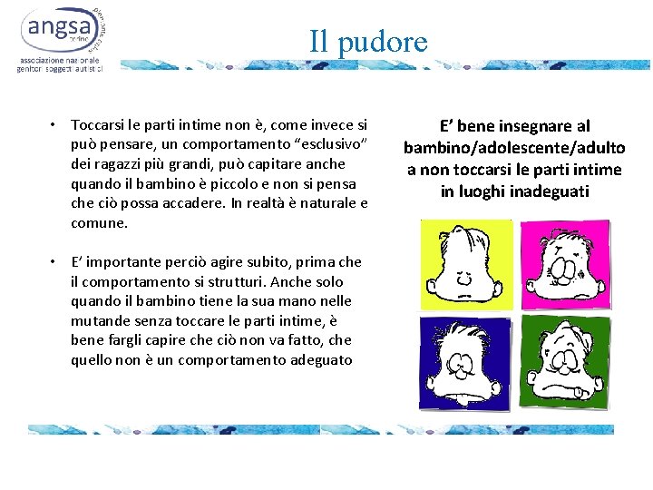 Il pudore • Toccarsi le parti intime non è, come invece si può pensare,