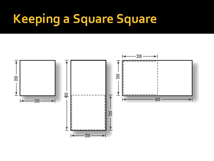 Keeping a Square 