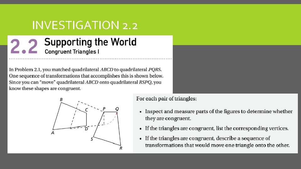 TRANSFORMATIONS AND CONGRUENCE Investigation 2 Butterflies Pinwheels and