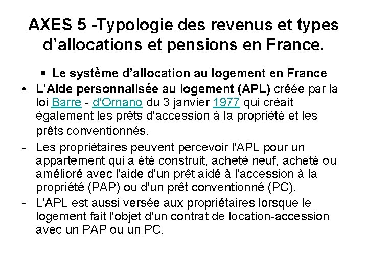AXES 5 -Typologie des revenus et types d’allocations et pensions en France. Le système