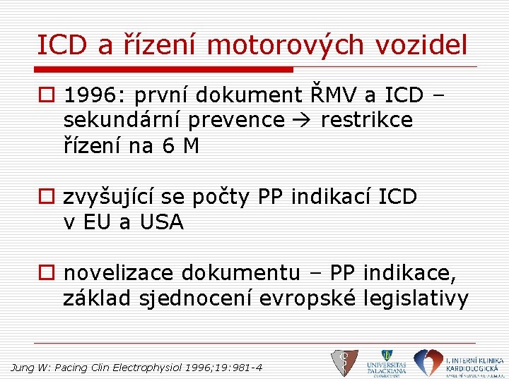 ICD a řízení motorových vozidel o 1996: první dokument ŘMV a ICD – sekundární