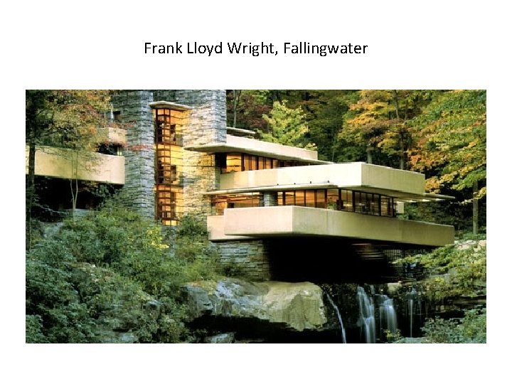 Frank Lloyd Wright, Fallingwater 