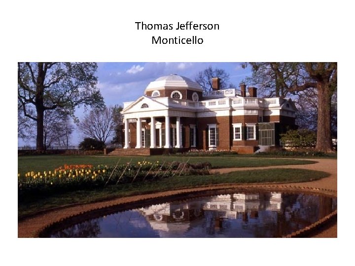 Thomas Jefferson Monticello 