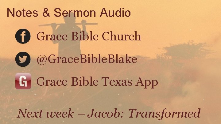 Notes & Sermon Audio Grace Bible Church @Grace. Bible. Blake Grace Bible Texas App