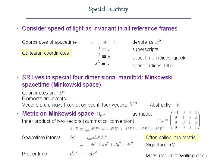 Special relativity § Consider speed of light as invariant in all reference frames Coordinates