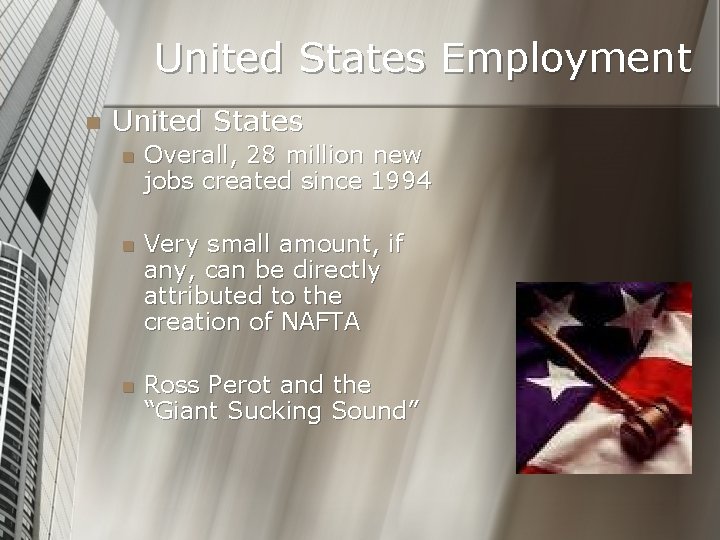 United States Employment n United States n Overall, 28 million new jobs created since