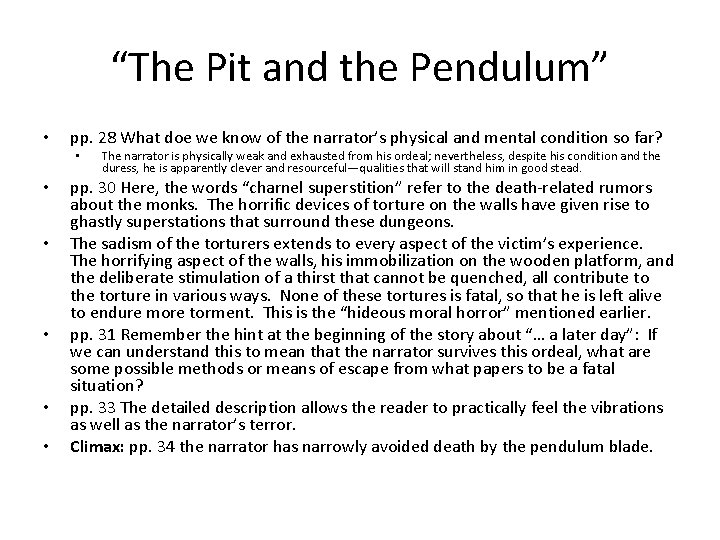 “The Pit and the Pendulum” • pp. 28 What doe we know of the