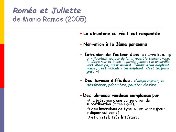 Roméo et Juliette de Mario Ramos (2005) + La structure du récit est respectée