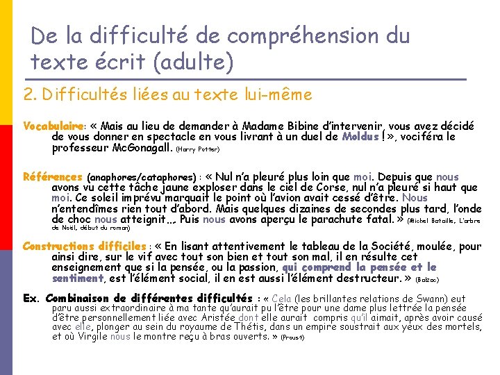 De la difficulté de compréhension du texte écrit (adulte) 2. Difficultés liées au texte