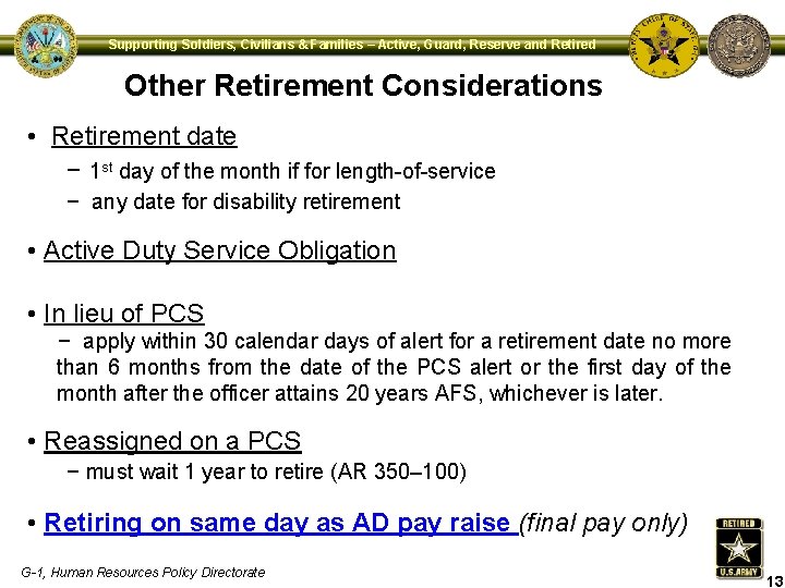 Supporting Soldiers, Civilians & Families – Active, Guard, Reserve and Retired Other Retirement Considerations