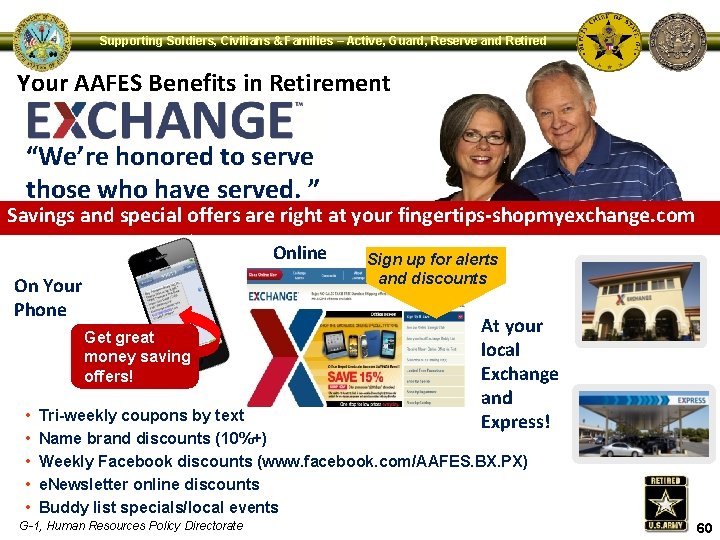 Supporting Soldiers, Civilians & Families – Active, Guard, Reserve and Retired Your AAFES Benefits