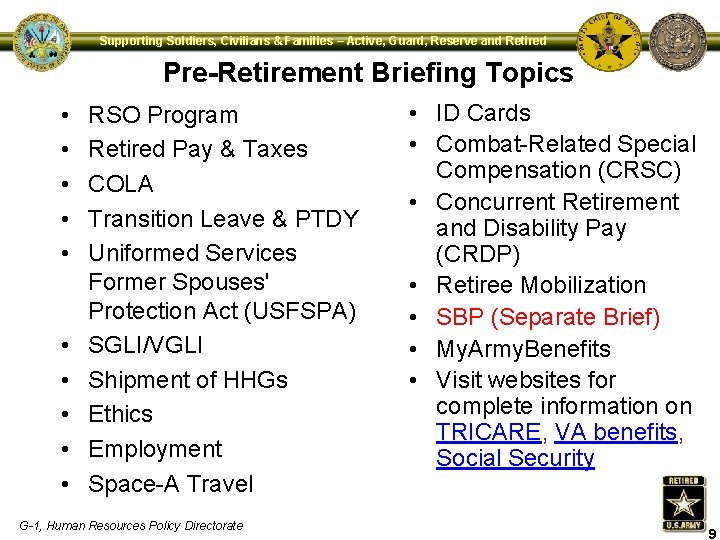 Supporting Soldiers, Civilians & Families – Active, Guard, Reserve and Retired Pre-Retirement Briefing Topics