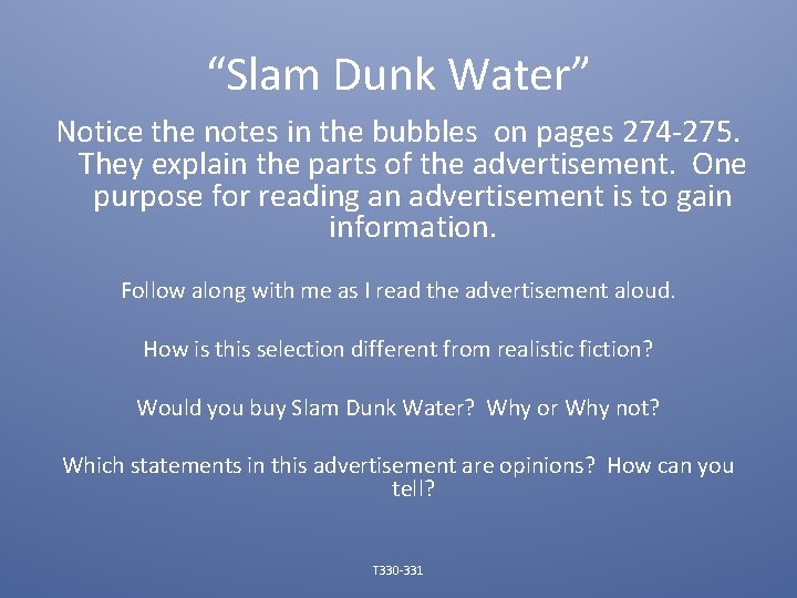 “Slam Dunk Water” Notice the notes in the bubbles on pages 274 -275. They