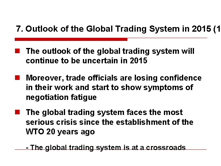 Outlook on the Global Trading System in 2015