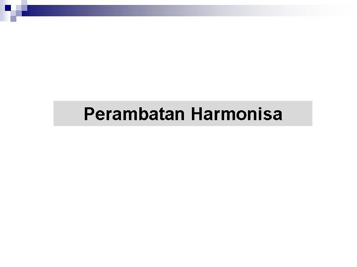 Perambatan Harmonisa 