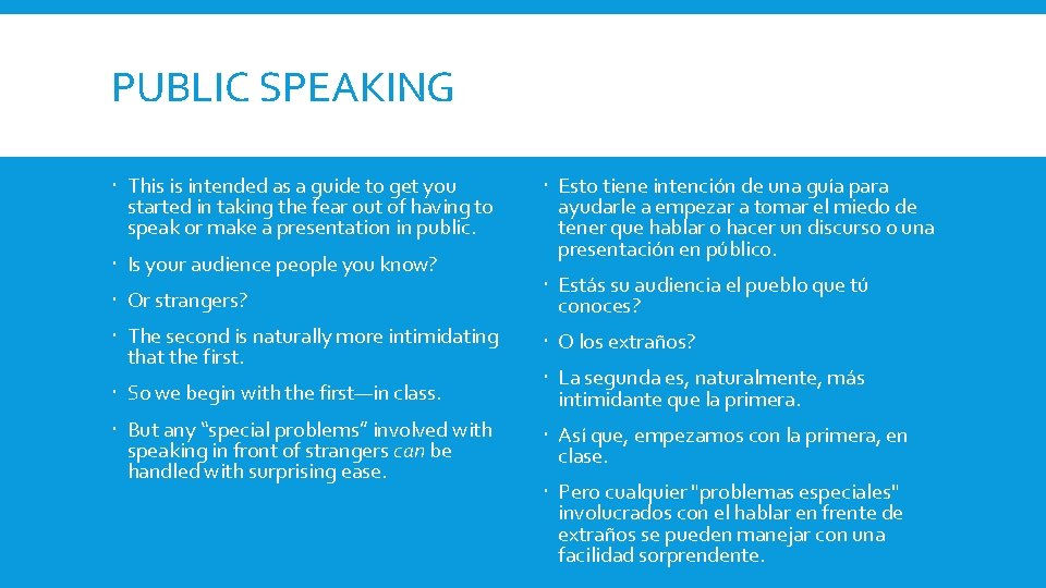 PUBLIC SPEAKING This is intended as a guide to get you started in taking