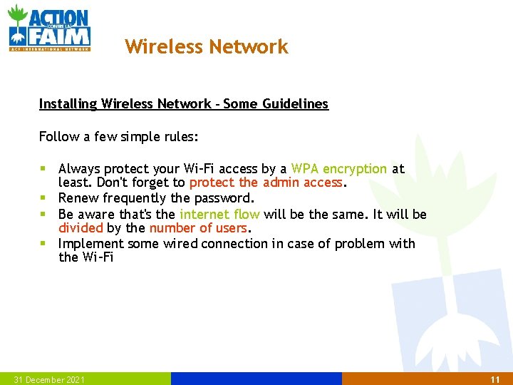 Wireless Network Installing Wireless Network - Some Guidelines Follow a few simple rules: § Wireless Network Installing Wireless Network - Some Guidelines Follow a few simple rules: §