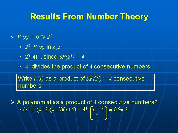 Results From Number Theory Ø V (x) ≡ 0 % 23 • 23| V