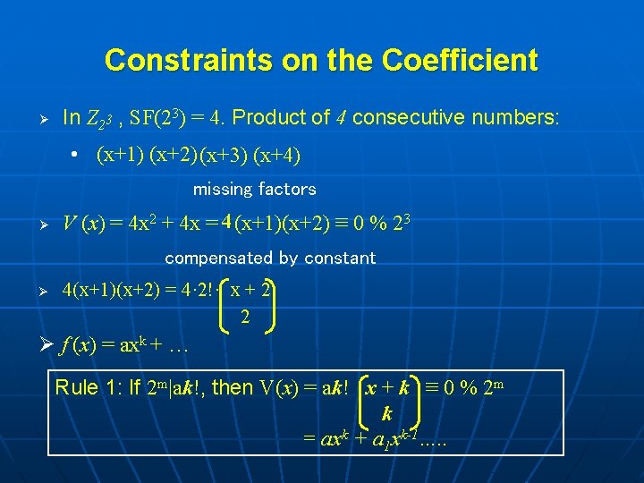 Constraints on the Coefficient Ø In Z 23 , SF(23) = 4. Product of