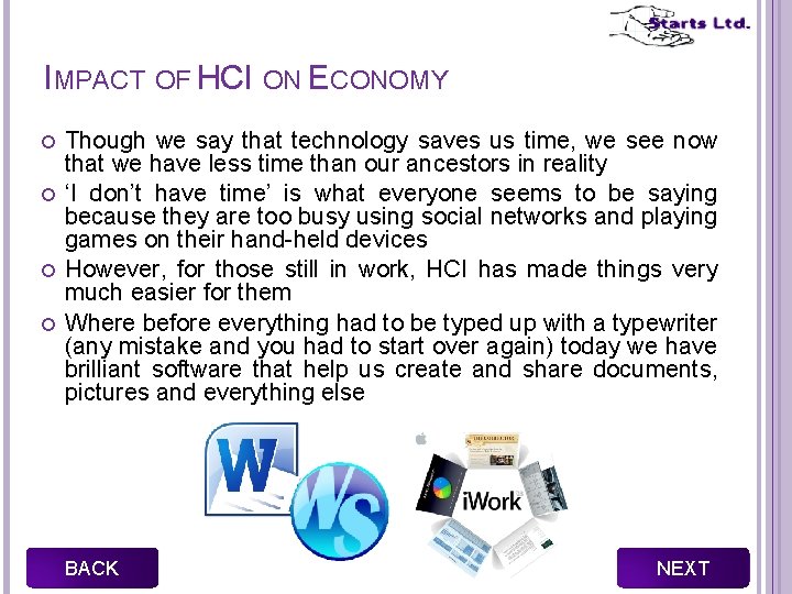 IMPACT OF HCI ON ECONOMY Though we say that technology saves us time, we